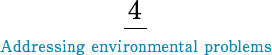 4 Addressing environmental problems